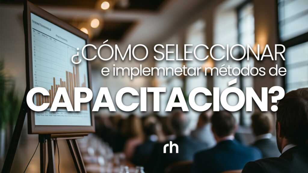 9 métodos para implementar capacitación